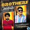 Brothers - Bhaio